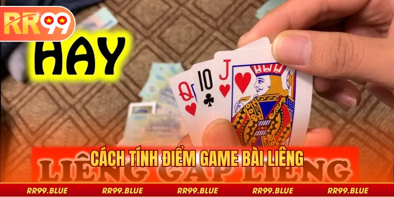 Cách tính điểm game bài liêng