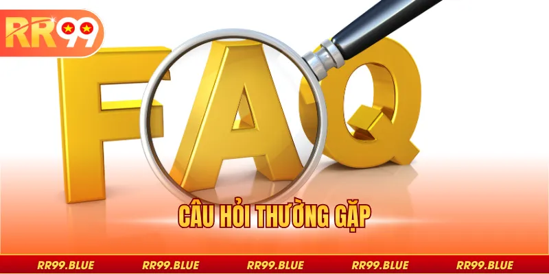 Câu Hỏi Thường Gặp