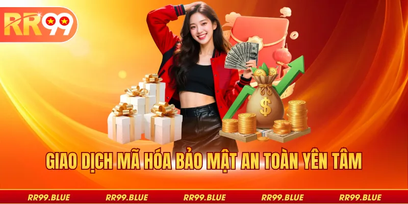 Giao dịch mã hóa bảo mật an toàn yên tâm