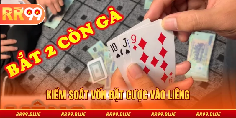 Kiểm soát vốn đặt cược vào liêng