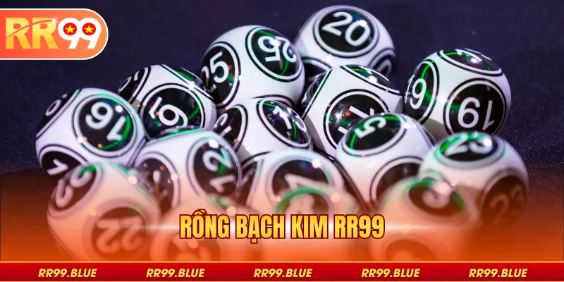 Rồng bạch kim RR99